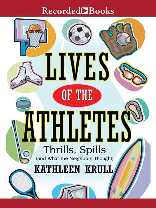 Title details for Lives of the Athletes by Kathleen Krull - Wait list